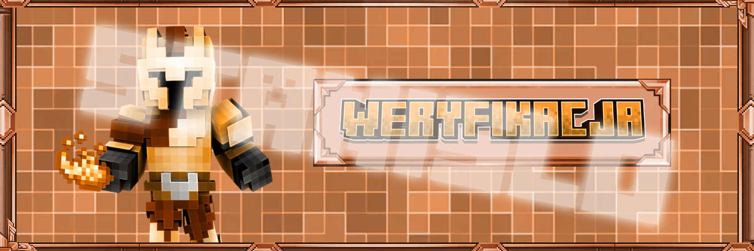 Baner weryfikacji — postać Minecraft z napisem WERYFIKACJA